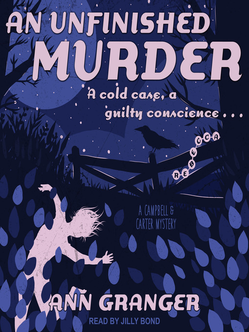 Title details for An Unfinished Murder by Ann Granger - Available